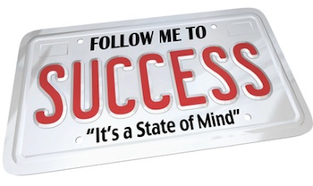 Success is a state of mind...